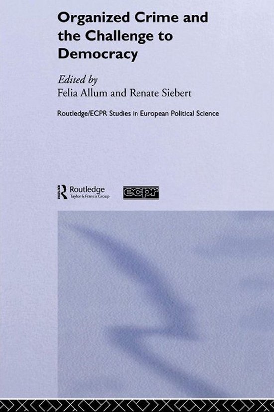 Organised Crime and the Challenge to Democracy - cover