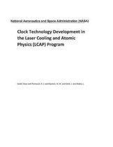 Clock Technology Development in the Laser Cooling and Atomic Physics (Lcap) Program