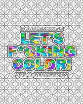 Let's F*cking Color!: Geometric