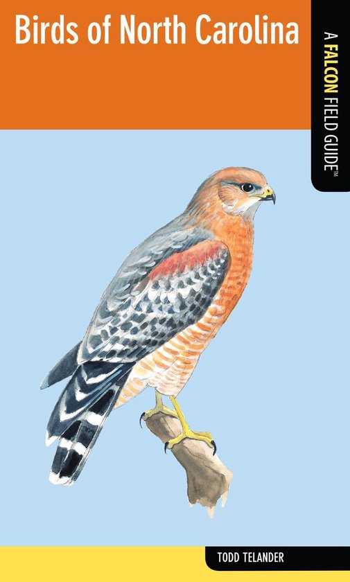 Falcon Field Guide Series Birds of North Carolina (ebook), Todd