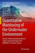 Ocean Engineering & Oceanography- Quantitative Monitoring of the Underwater Environment