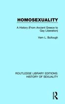 Routledge Library Editions: History of Sexuality- Homosexuality