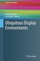 Cognitive Technologies - Ubiquitous Display Environments