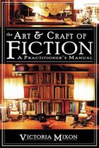 The Art & Craft of Fiction