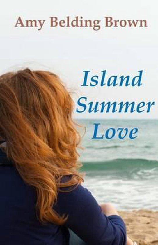 Island Summer Love, Amy Belding Brown | 9781940941806 | Boeken | bol.com