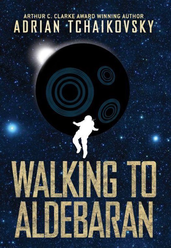 Terrible Worlds: Destinations 1 - Walking to Aldebaran - cover