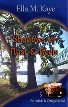 Artists & Cottages - Shadows of Rust & Reels
