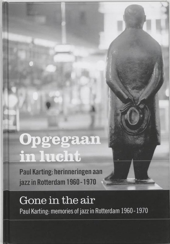 Cover van het boek 'Opgegaan in lucht = Gone in the air' van D. Kleijwegt