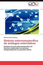 Sintesis Estereoespecifica de Analogos Esteroideos