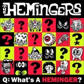 Hemingers - What's A Heminger? (7" Vinyl Single)