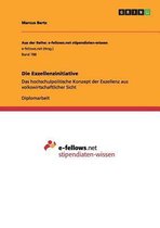 Die Exzellenzinitiative. Das hochschulpolitische Konzept der Exzellenz aus volkswirtschaftlicher Sicht