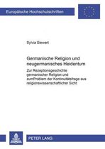 germanische Religion Und Neugermanisches Heidentum