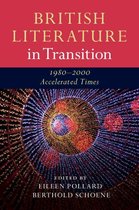 British Literature in Transition - British Literature in Transition, 1980–2000