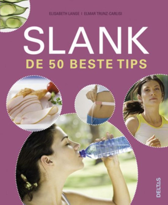 Cover van het boek 'Slank, de 50 beste tips' van Elisabeth Lange