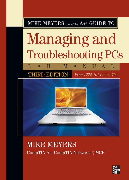 Mike Meyers' CompTIA A Guide to Managing & Troubleshooting P ... - cover