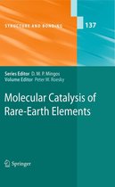 Structure and Bonding 137 - Molecular Catalysis of Rare-Earth Elements