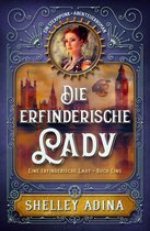 EINE ERFINDERISCHE LADY 1 - Die erfinderische Lady
