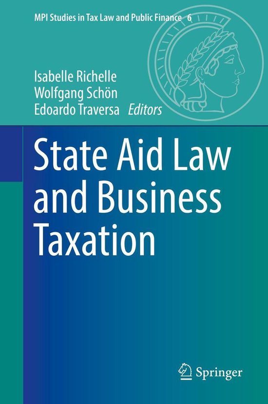 MPI Studies in Tax Law and Public Finance 6 - State Aid Law  ... - cover