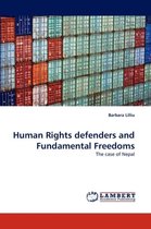 Human Rights Defenders and Fundamental Freedoms