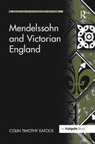 Music in Nineteenth-Century Britain- Mendelssohn and Victorian England