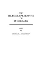 The Professional Practice of Psychology