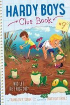 Hardy Boys Clue Book- Who Let the Frogs Out?