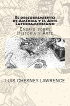 El descubrimiento de America y el Arte Latinoamericano