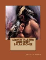 Squaw Taletha And Chief Balak Mohee