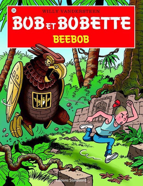 Bob et Bobette 329 - Le beebob - Willy Vandersteen | Nextbestfoodprocessors.com