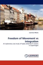 Freedom of Movement Vs Integration