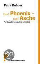Bald Phoenix - bald Asche