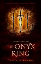 The Family Relics Trilogy 2 - The Onyx Ring