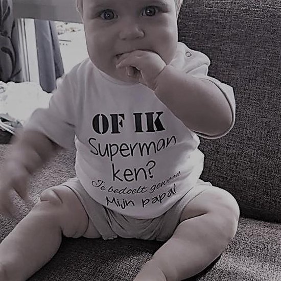 Baby Shirtje tekst Of ik superman ken? Je bedoelt gewoon mijn papa! | korte mouw | wit | |cadeau eerste vaderdag beste liefste leukste allerliefste allerbeste je