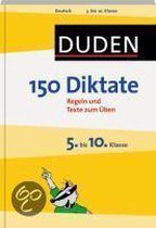 Duden - 150 Diktate 5. bis 10. Klasse