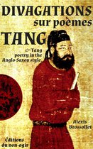 Divagations sur poèmes Tang