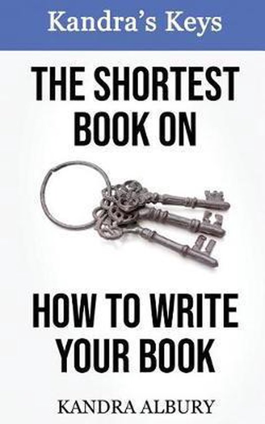 The Shortest Book on How to Write Your Book - cover