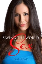 Saving the World Through Sex