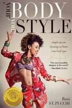 Your Body, Your Style: Simple Tips on Dressing to Flatter Your Body Type