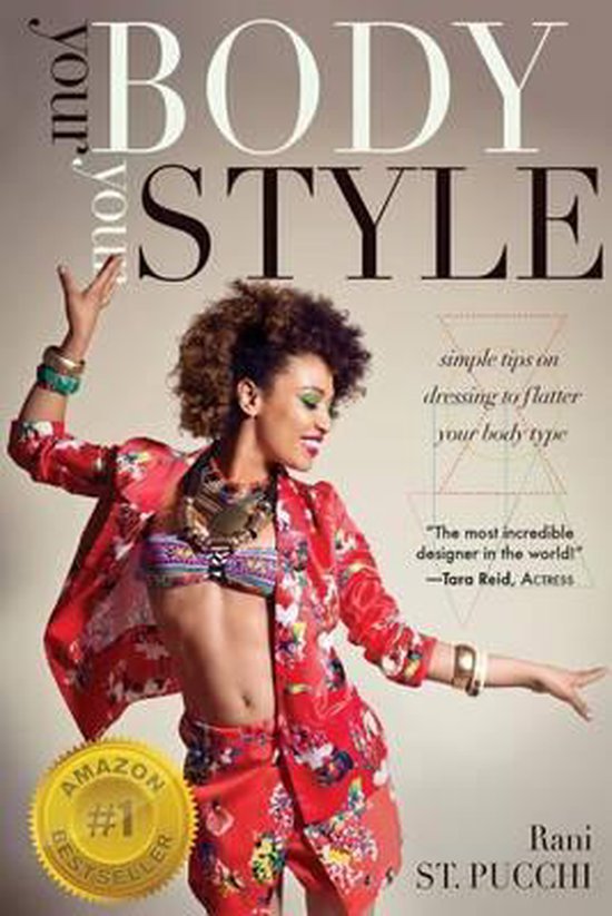 Your Body, Your Style: Simple Tips on Dressing to Flatter Yo ... - cover