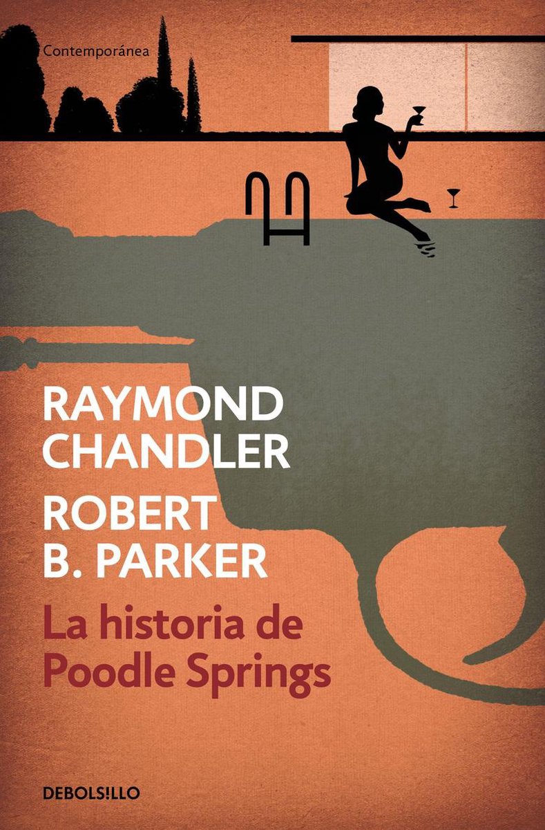 La historia de Poodle Springs - Raymond Chandler