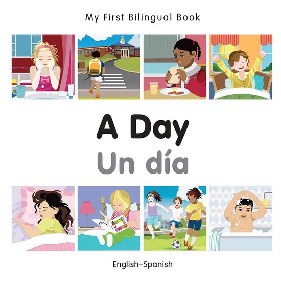 My First Bilingual Book - My First Bilingual Book–A Day (E ... - cover