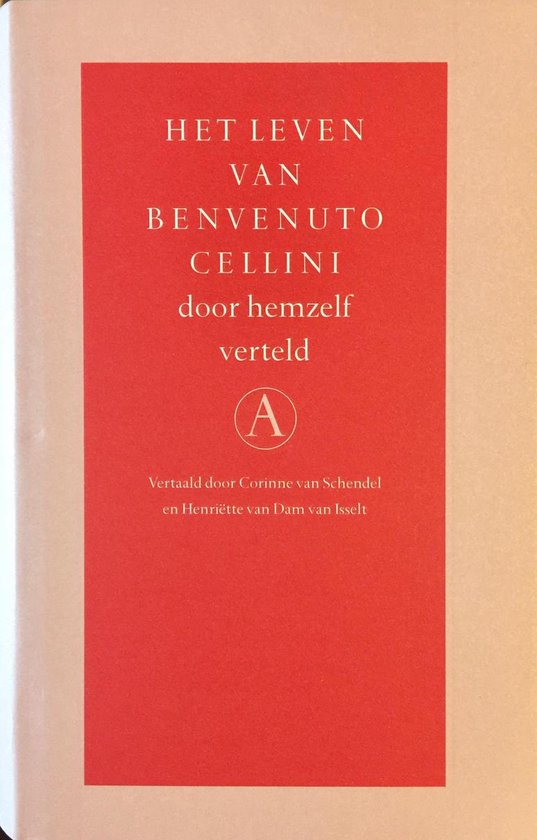 Leven Van Benvenuto Cellini Door Hemzelf Verteld