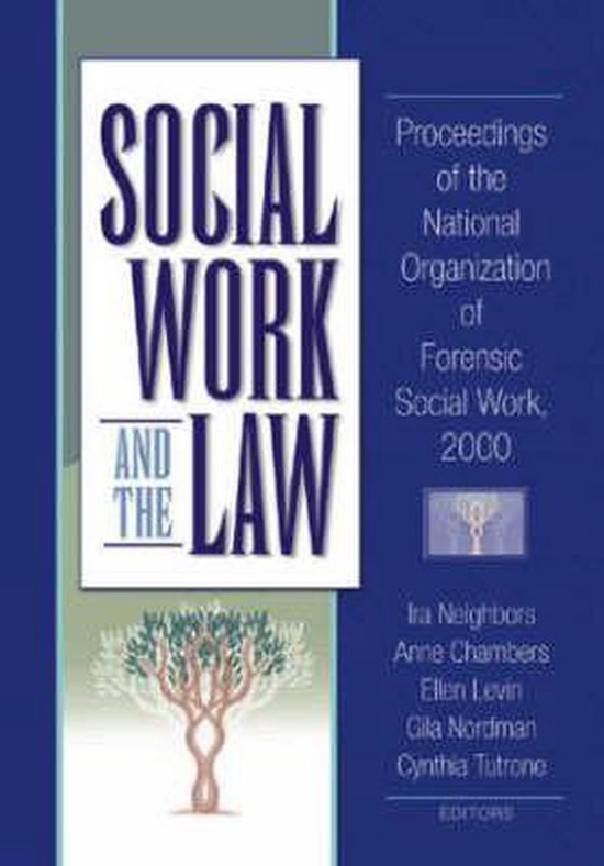 Social Work and the Law 9780789015471 Ira Arthell Neighbors Boeken