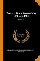 Keramic Studio Volume May 1908-Apr. 1909; Volume 10