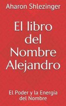 El Libro del Nombre Alejandro