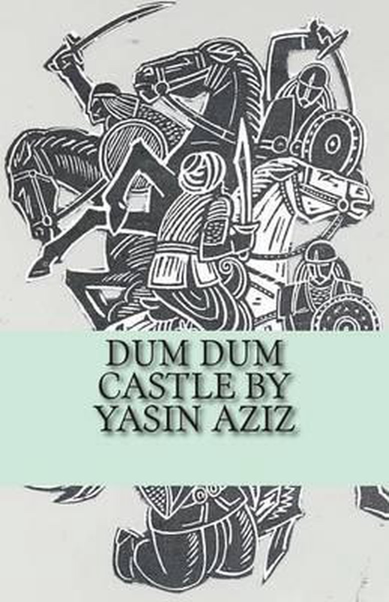 Dum Dum Castle by Yasin Aziz - Yasin Aziz