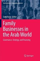Contributions to Management Science- Family Businesses in the Arab World