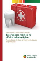 Emergência médica na clínica odontológica