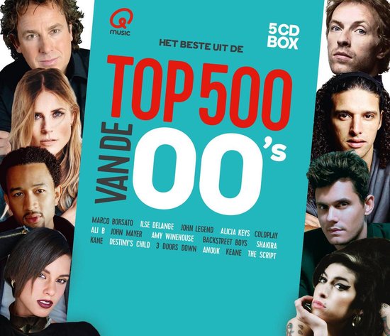 Qmusic: Het Beste Uit De Top 500 Van De 00's - 2017