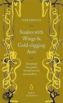 Snakes With Wings And Gold-Digging Ants